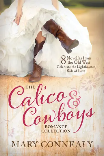 Cover of Calico and Cowboys Romance Collection