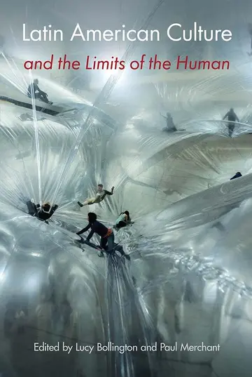 Cover of Latin American Culture and the Limits of the Human