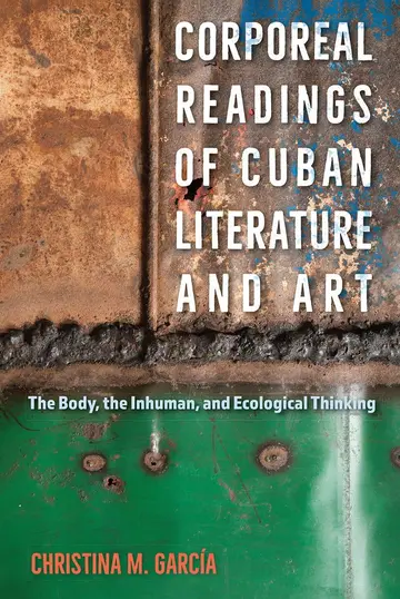 Cover of Corporeal Readings of Cuban Literature and Art