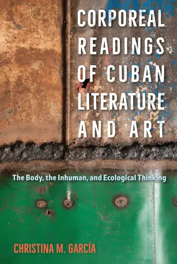 Cover of Corporeal Readings of Cuban Literature and Art