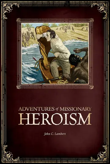 Cover of Adventures of Missionary Heroism
