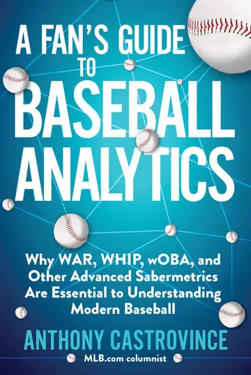 Cover of A Fan's Guide to Baseball Analytics
