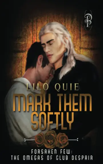 Cover of Mark Them Softly