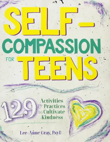 Cover of Self-Compassion for Teens