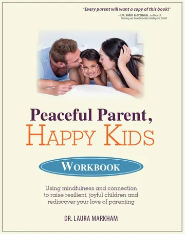 Cover of Peaceful Parent Happy Kids Workbk