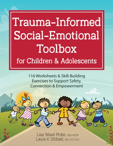 Cover of Trauma-Informed Social-Emotional Toolbox for Children & Adolescents