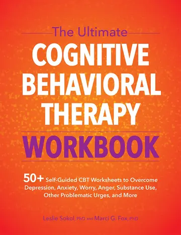Cover of The Ultimate Cognitive Behavioral Therapy Workbook