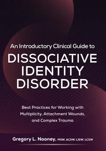 Cover of An Introductory Clinical Guide to Dissociative Identity Disorder
