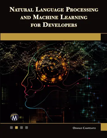 Cover of Natural Language Processing and Machine Learning for Developers