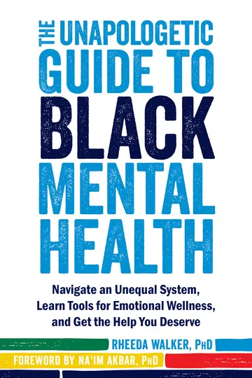 Cover of The Unapologetic Guide to Black Mental Health