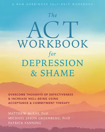 Cover of ACT Workbook for Depression and Shame