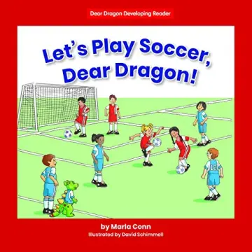 Cover of Let's Play Soccer, Dear Dragon!