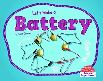 Cover of Let's Make a Battery