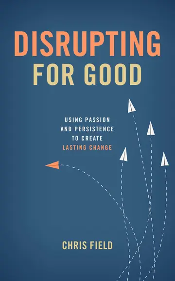 Cover of Disrupting for Good