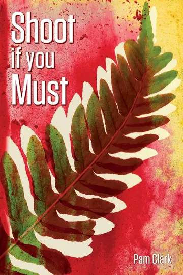 Cover of Shoot if you Must