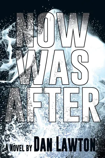 Cover of Now Was After