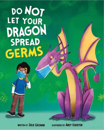 Cover of Do Not Let Your Dragon Spread Germs