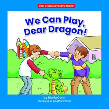 Cover of We Can Play, Dear Dragon!