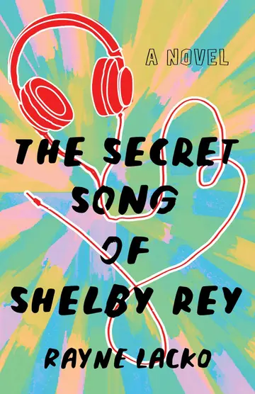 Cover of The Secret Song of Shelby Rey