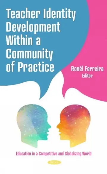 Cover of Teacher Identity Development Within a Community of Practice