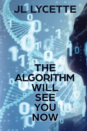 Cover of The Algorithm Will See You Now