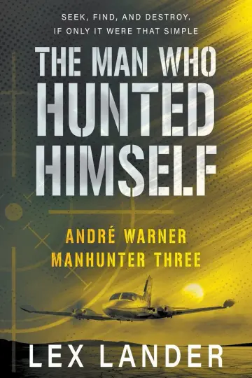 Cover of The Man Who Hunted Himself