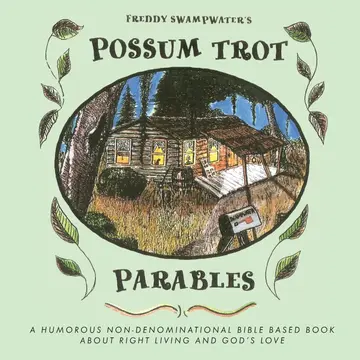 Cover of Freddy Swampwater's Possum Trot Parables