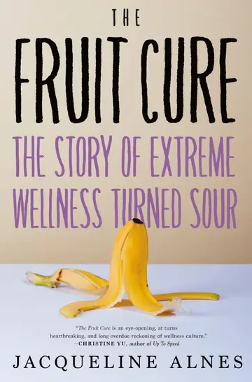 Cover of The Fruit Cure