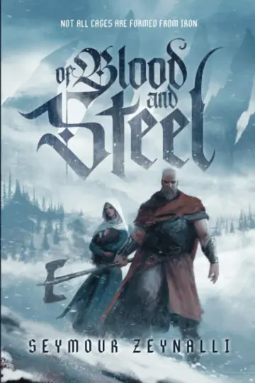 Cover of Of Blood and Steel