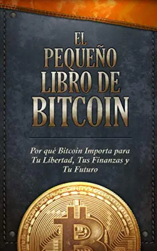 Cover of El Pequeño Libro de Bitcoin