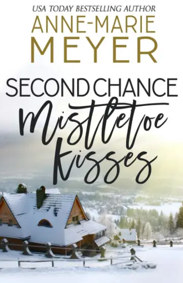 Cover of Second Chance Mistletoe Kisses