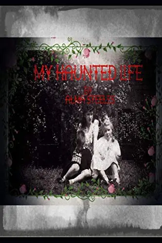 Cover of My Haunted Life