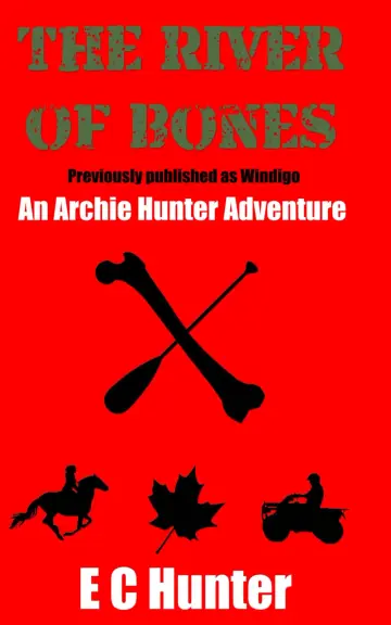 Cover of The River of Bones - An Archie Hunter Adventure