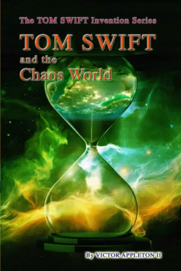 Cover of Tom Swift and the Chaos World