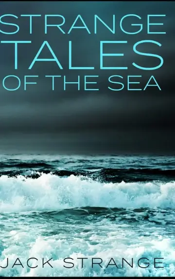 Cover of Strange Tales of the Sea