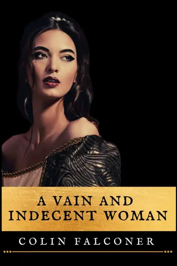 Cover of A Vain and Indecent Woman