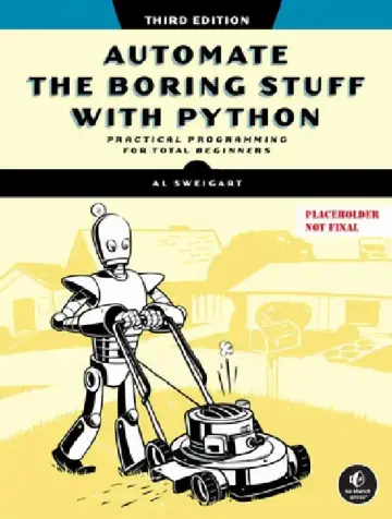 Cover of Automate the Boring Stuff with Python, 3rd Edition