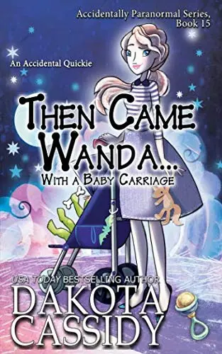 Cover of Then Came Wanda...With A Baby Carriage
