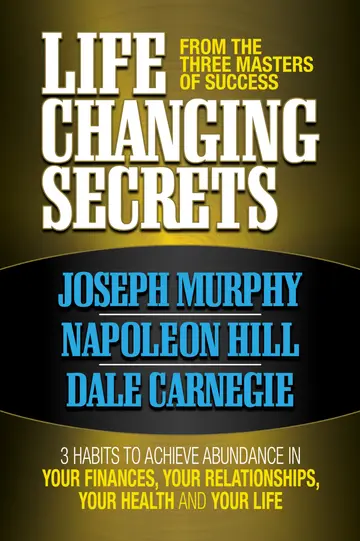 Cover of Life Changing Secrets from the Three Masters of Success