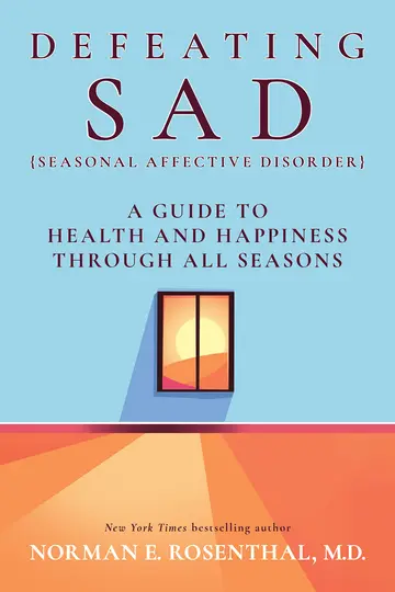 Cover of Defeating S A D (Seasonal Affective Disorder)