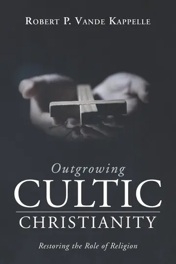 Cover of Outgrowing Cultic Christianity