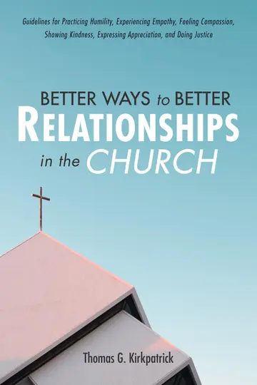 Cover of Better Ways to Better Relationships in the Church