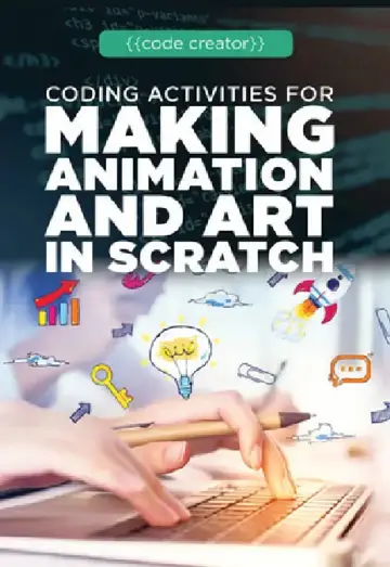 Cover of Coding Activities for Making Animation and Art in Scratch