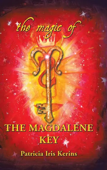 Cover of The Magic of the Magdalene Key