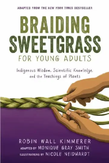 Cover of Braiding Sweetgrass for Young Adults