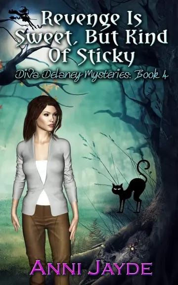 Cover of Revenge Is Sweet, but Kind of Sticky