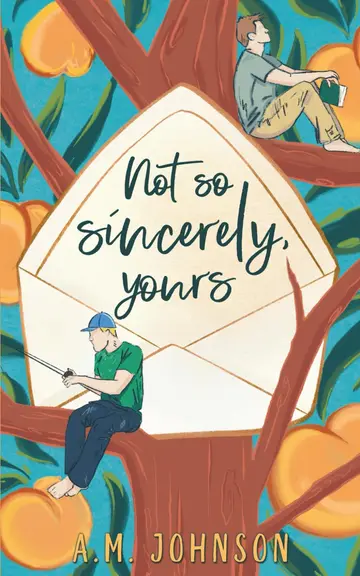 Cover of Not So Sincerely, Yours