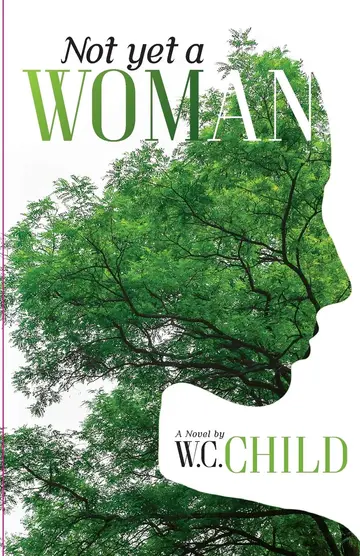 Cover of Not Yet A Woman