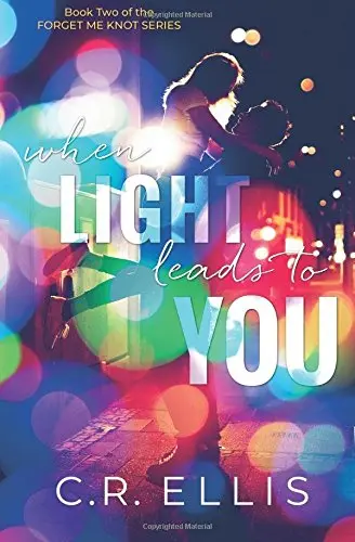 Cover of When Light Leads to You