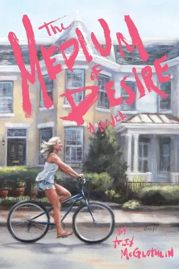 Cover of The Medium of Desire